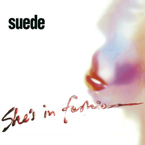 Suede - She’s In Fashion