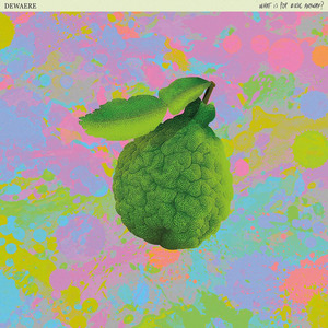 Dewaere - What Is Pop Music Anyway?