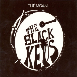 The Black Keys - The Moan