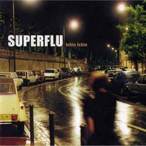Superflu - Tchin Tchin