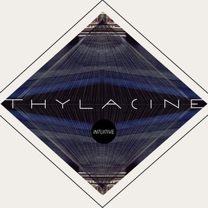 Thylacine - Intuitive – Ep