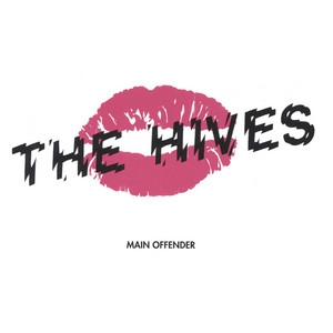 The Hives - Main Offender