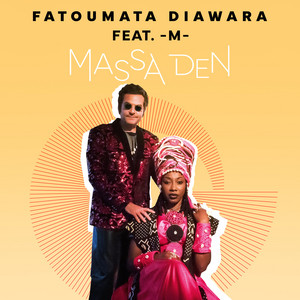 Fatoumata Diawara - Massa Den
