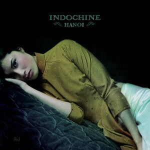 Indochine - Hanoï (live)