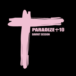 Indochine - Paradize +10 (davout Session)