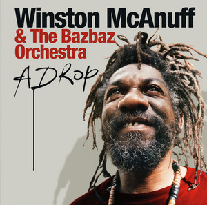 Winston McAnuff - A Drop