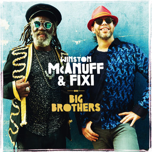 Winston McAnuff - Big Brothers