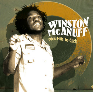 Winston McAnuff - Pick Hits To Click
