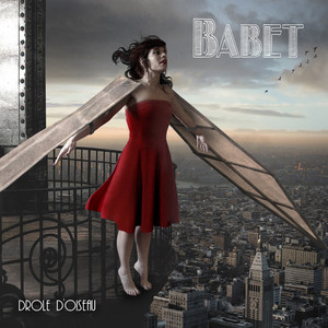 Babet - Drôle D’oiseau