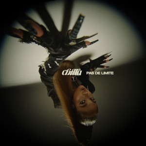 Chilla - Pas De Limite