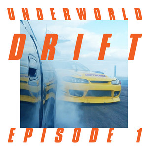 Underworld - Drift Episode 1 « dust »