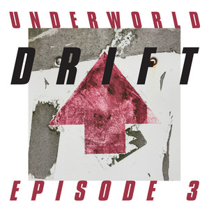 Underworld - Drift Episode 3 « heart »