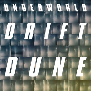 Underworld - Dune