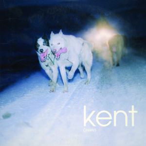 Kent - Chans