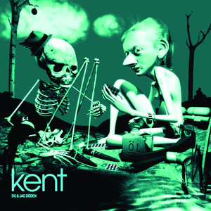 Kent - Du & Jag Döden
