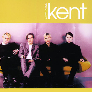 Kent - Gravitation