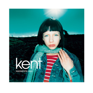 Kent - Hagnesta Hill (english Version)