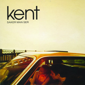 Kent - Saker Man Ser