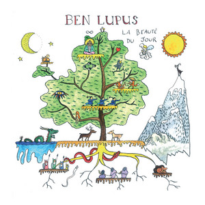 Ben Lupus - La Beauté Du Jour