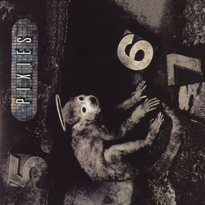 Pixies - Monkey Gone To Heaven