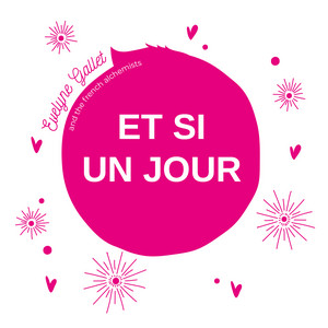 Evelyne Gallet - Et Si Un Jour