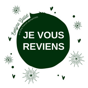 Evelyne Gallet - Je Vous Reviens