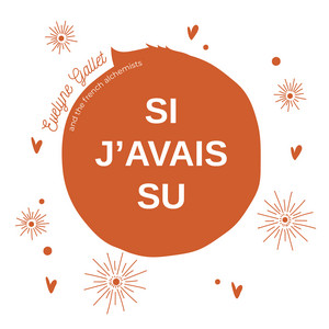 Evelyne Gallet - Si J’avais Su (radio Edit)
