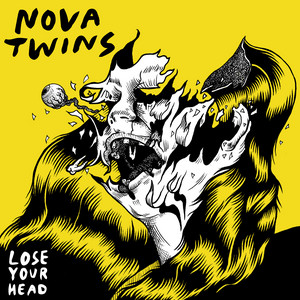 Nova Twins - Lose Your Head