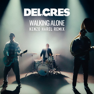 Delgres - Walking Alone (kenzo Harel Remix)