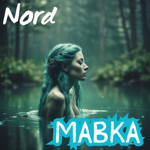 Nord - Мавка