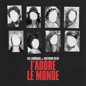 Bertrand Belin - J’adore Le Monde